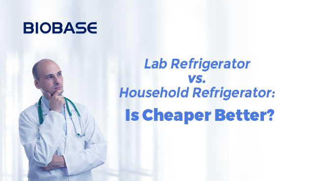 Lab Refrigerator VS Household Refrigerator Is Cheaper Better