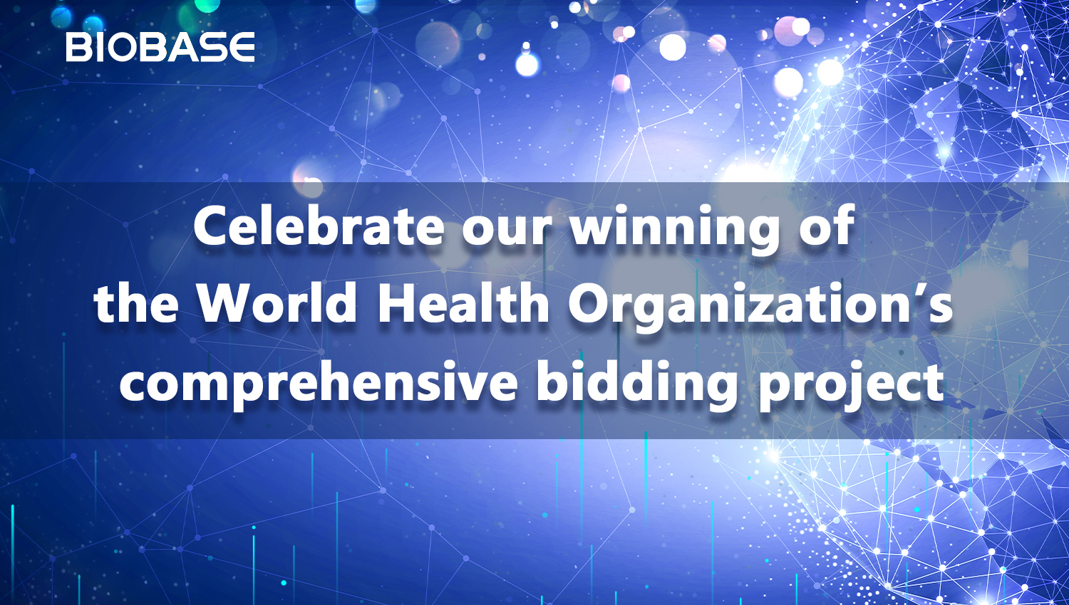 Celebrate our winning of the World Health Organization’s comprehensive bidding project