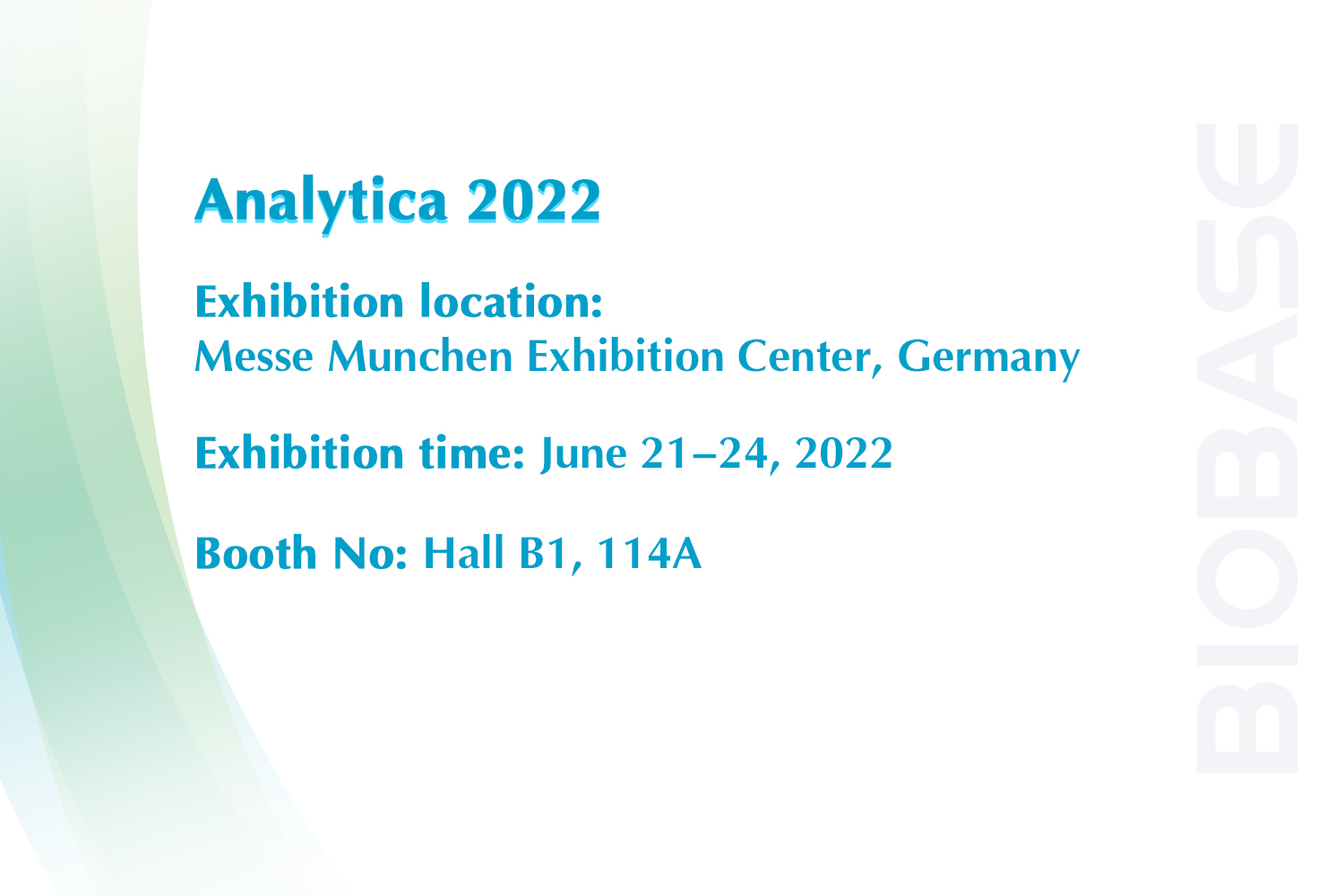 Be the first to know the highlights of BIOBASE at Analytica 2022